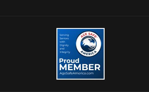 Age Safe America Proud Member — Serving Seniors with Dignity and Integrity